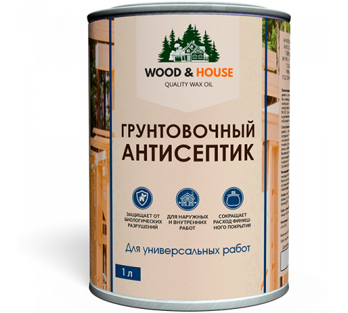 Заказать ГРУНТОВОЧНЫЙ АНТИСЕПТИК WOOD & HOUSE в Орске, Оренбургская область
