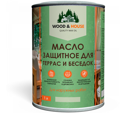 Заказать МАСЛО ЗАЩИТНОЕ ДЛЯ ТЕРРАС И БЕСЕДОК WOOD & HOUSE в Орске, Оренбургская область